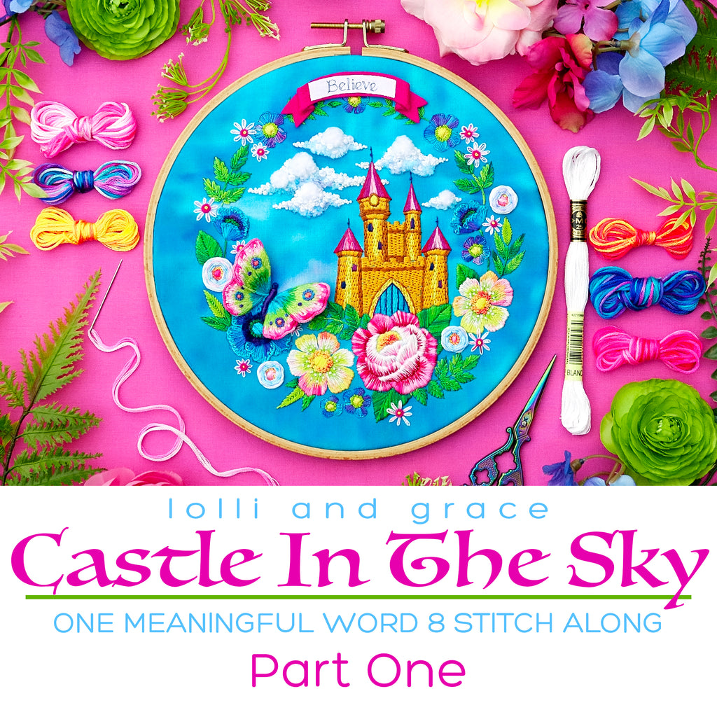 "Castle In The Sky" One Meaningful Word #8 Stitch Along - Part One