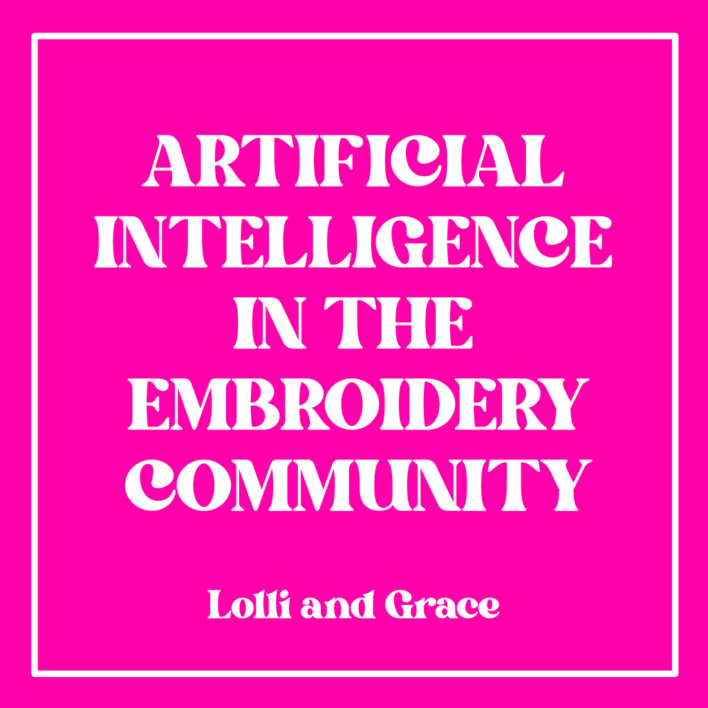 Artificial Intelligence In The Embroidery Community