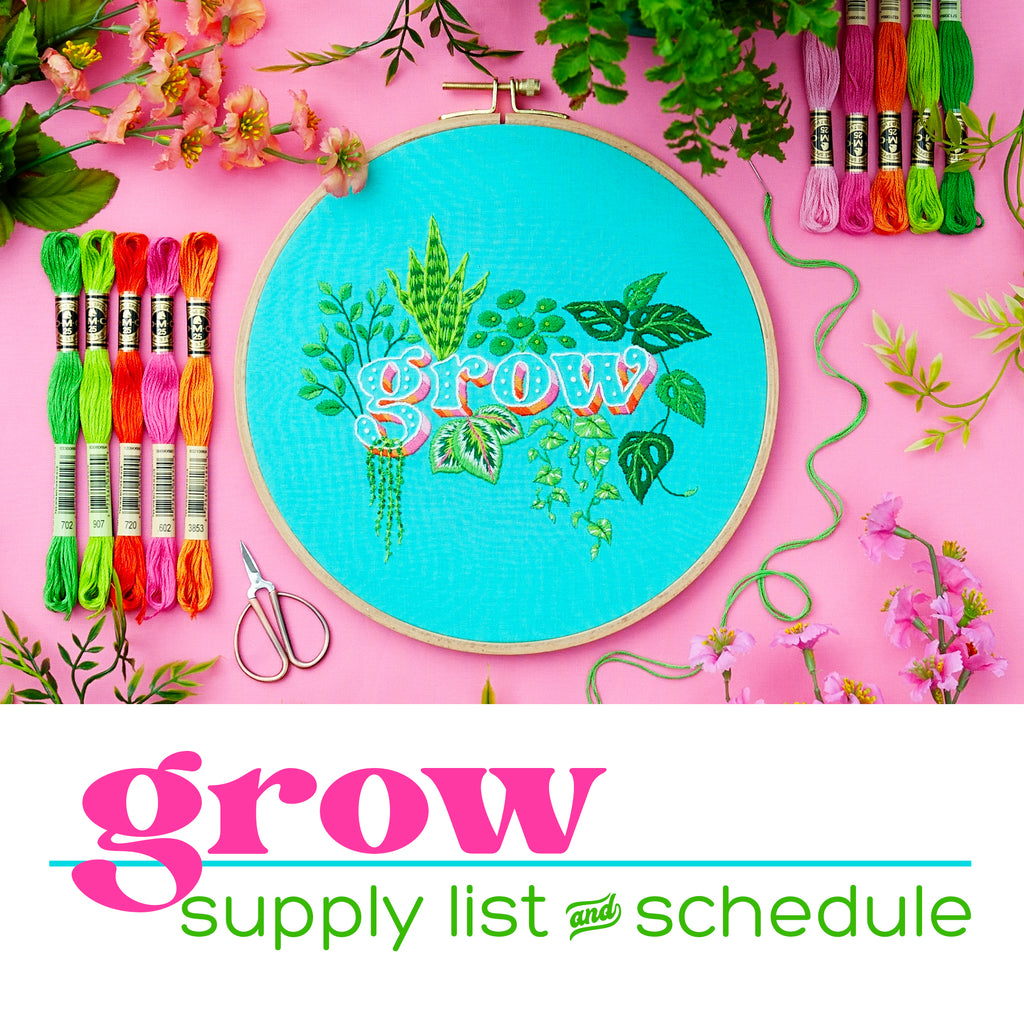 "Grow" Stitch Along - Supply List And Schedule