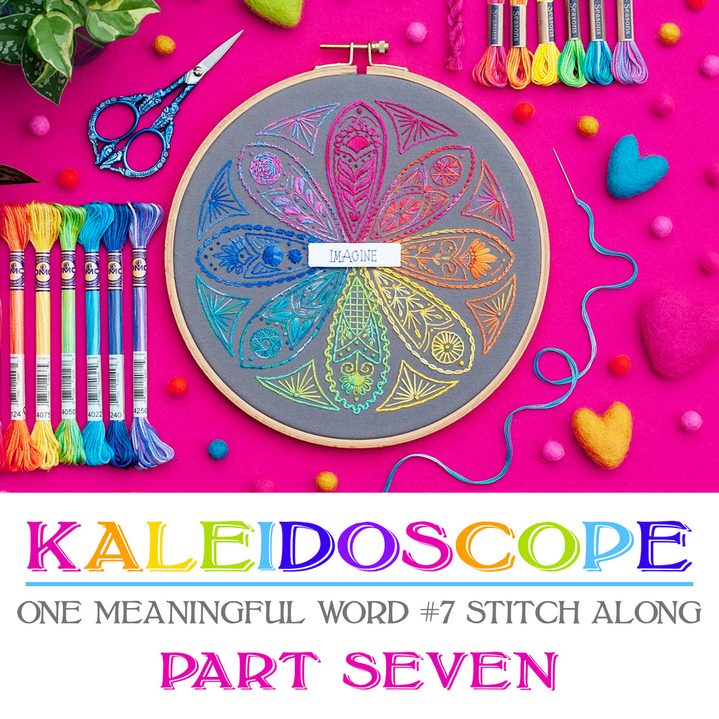 One Meaningful Word #7 "Kaleidoscope" Stitch Along - Part Seven