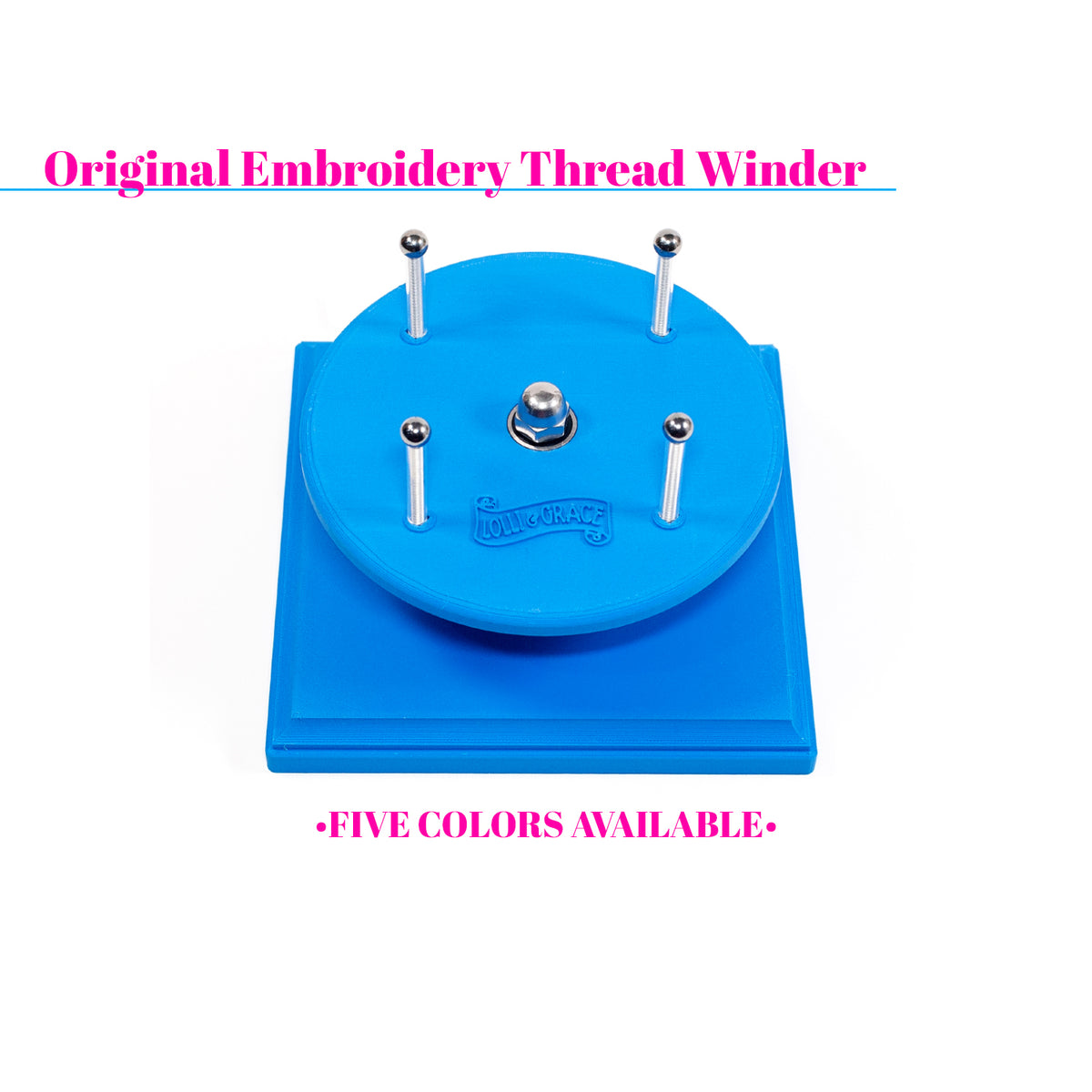 Embroidery Thread Winder - The Original Thread Winder – Lolli and Grace